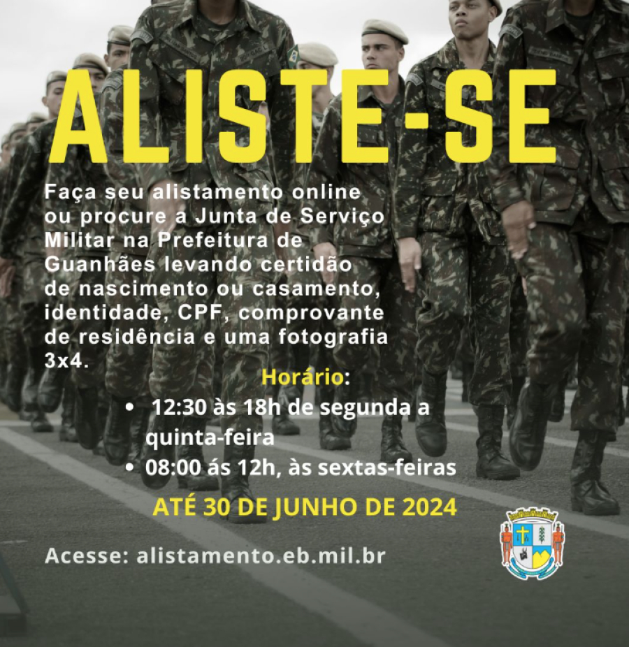 ATENÇÃO JOVENS DO SEXO MASCULINO QUE COMPLETAM 18 ANOS EM 2024: Período de  Alistamento Militar se