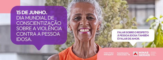 JUNHO VIOLETA: Minas lança campanha para conscientizar a população sobre a violência contra a pessoa idosa